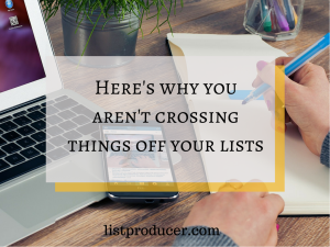 Why you aren't crossing things off your